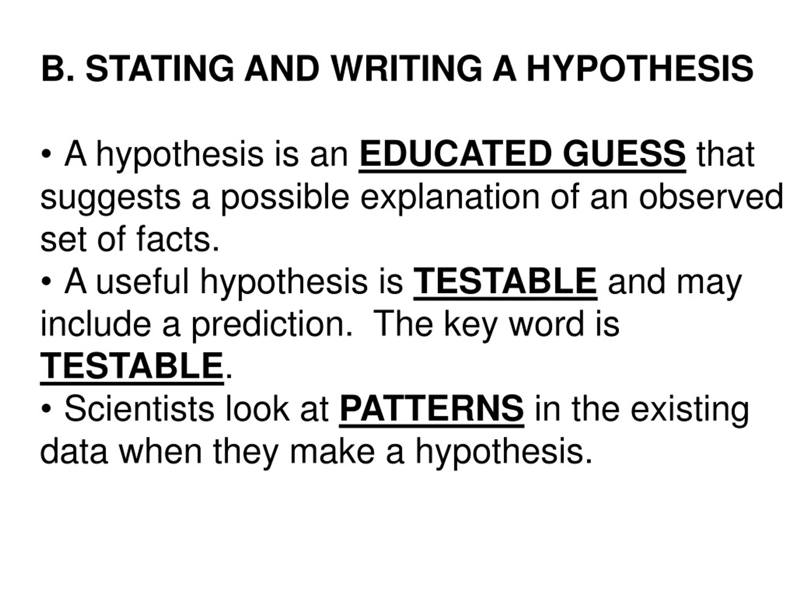 disadvantages of stating hypothesis