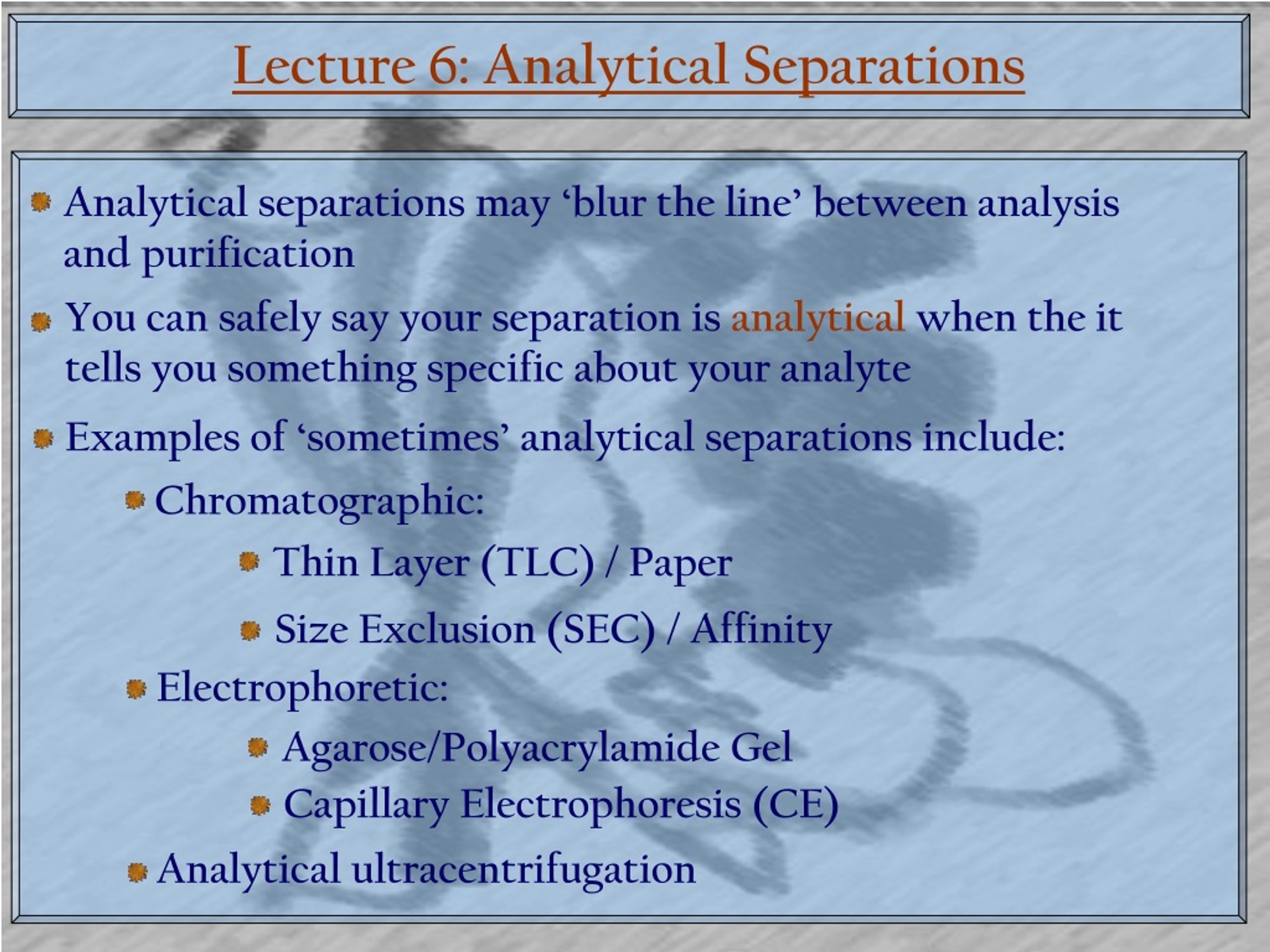 PPT - Lecture 6: Analytical Separations PowerPoint Presentation, Free ...