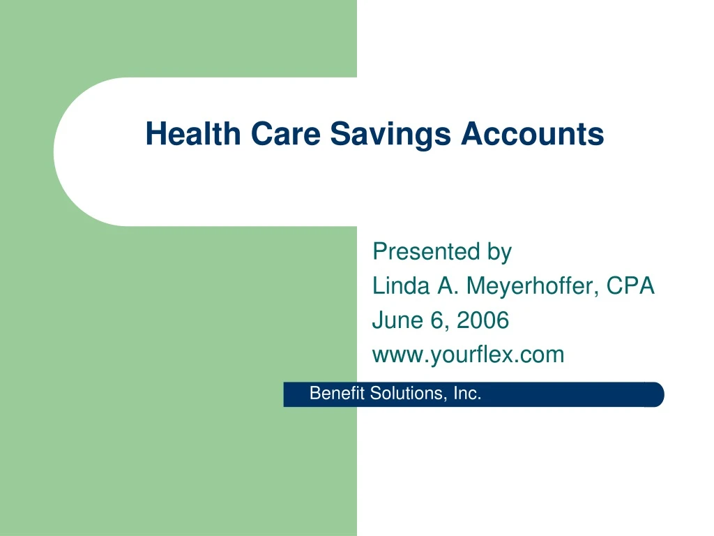 PPT - Health Care Savings Accounts PowerPoint Presentation, Free ...