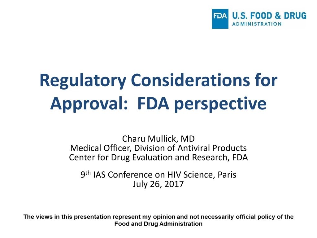 PPT - Regulatory Considerations for Approval: FDA perspective ...