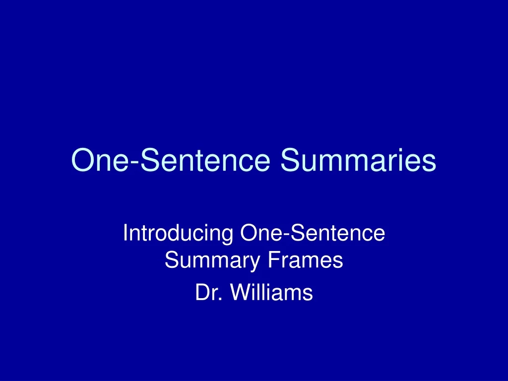 PPT - One-Sentence Summaries PowerPoint Presentation, free download