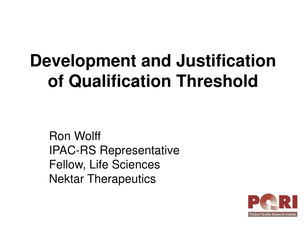 PPT Development and Justification of Qualification Threshold