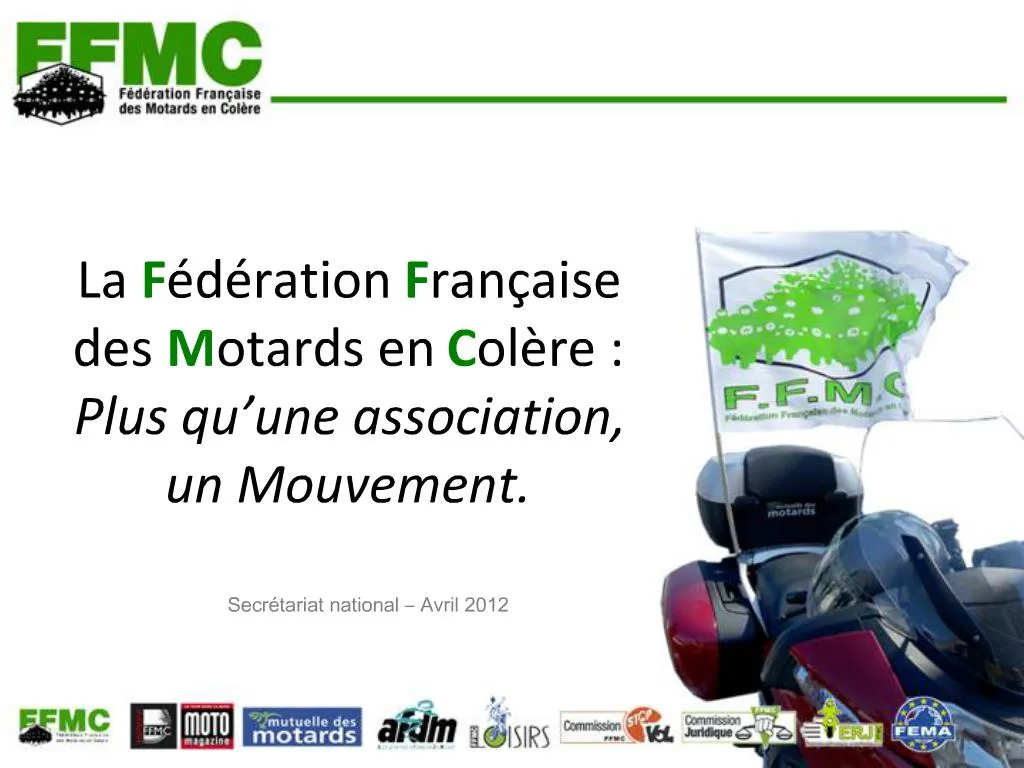 PPT - La F D Ration Fran Aise Des Motards En Col Re : Plus Qu Une ...