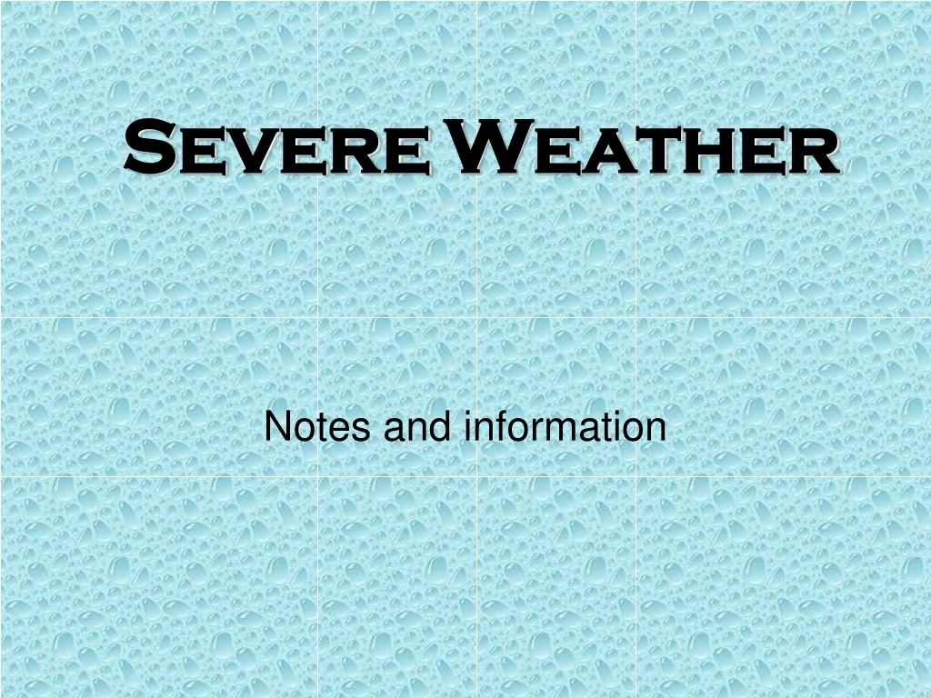 PPT - Severe Weather PowerPoint Presentation, Free Download - ID:9184780