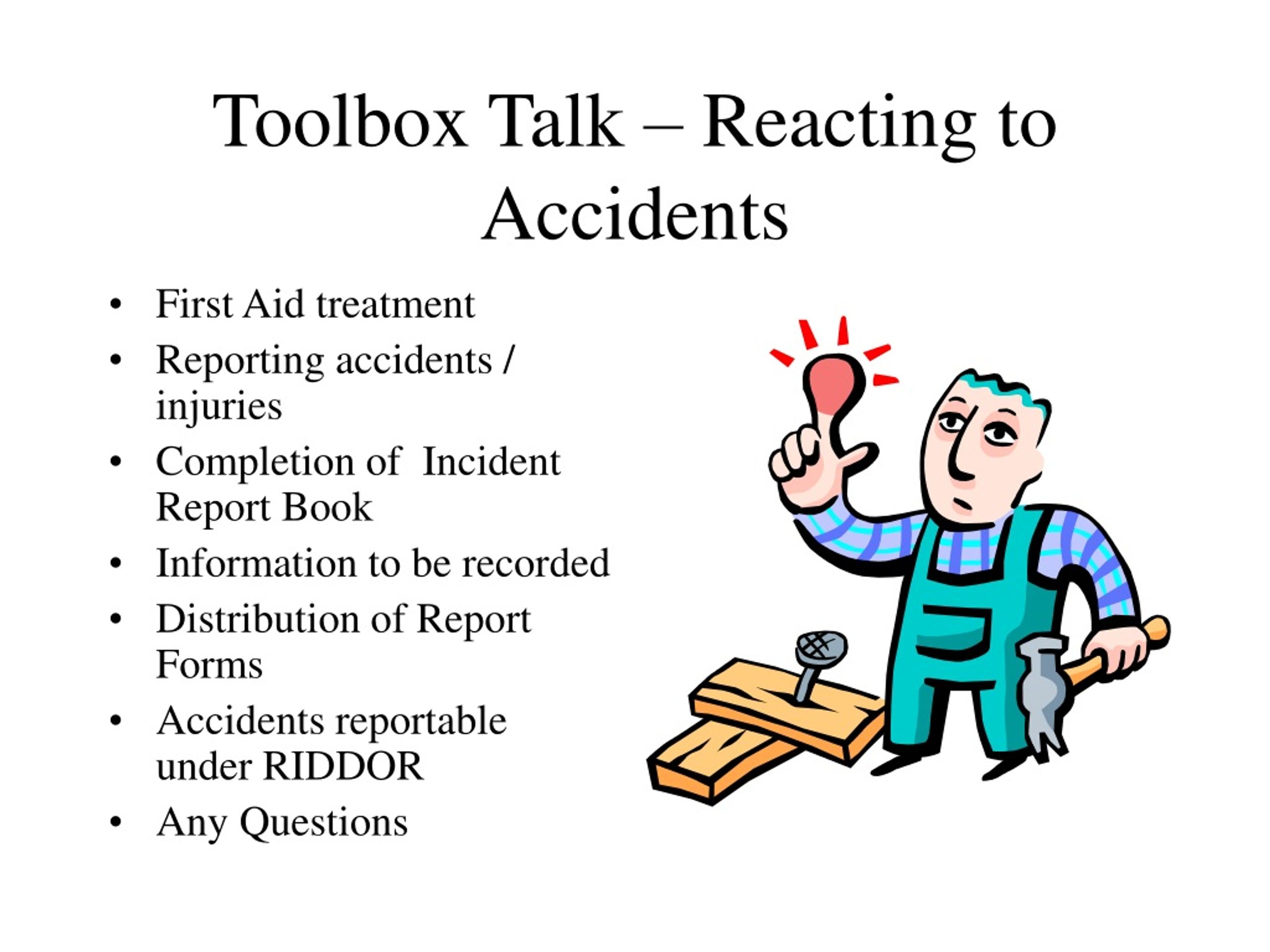 Ppt Toolbox Talk Reacting To Accidents Powerpoint Presentation