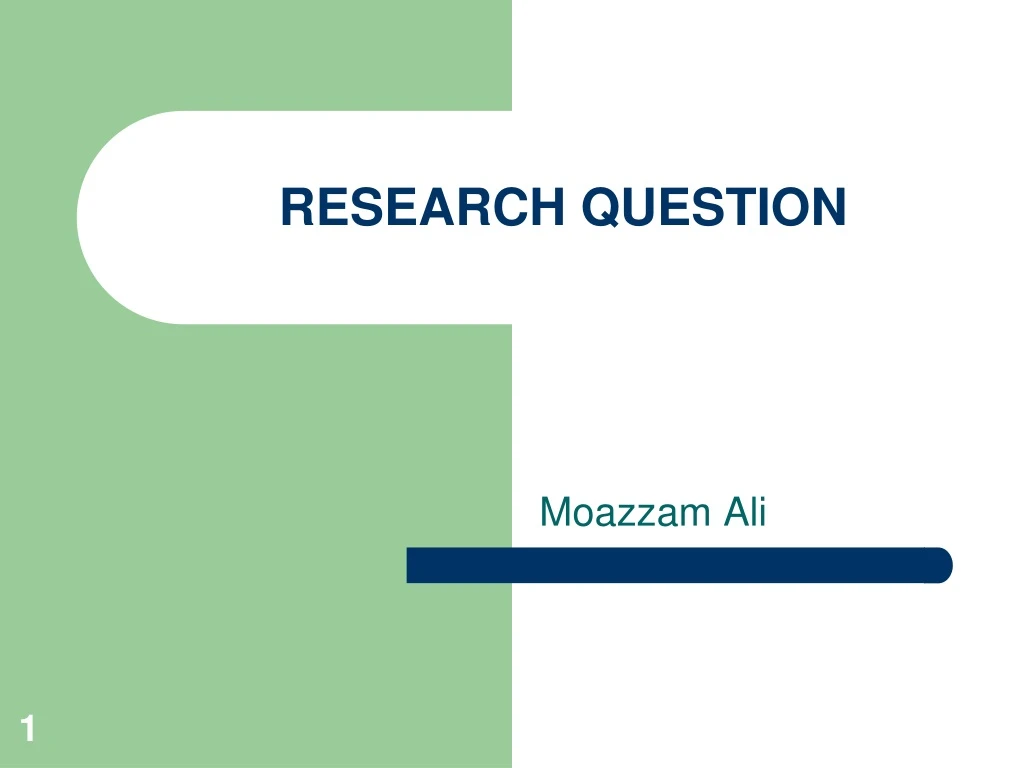 how to develop a research question ppt