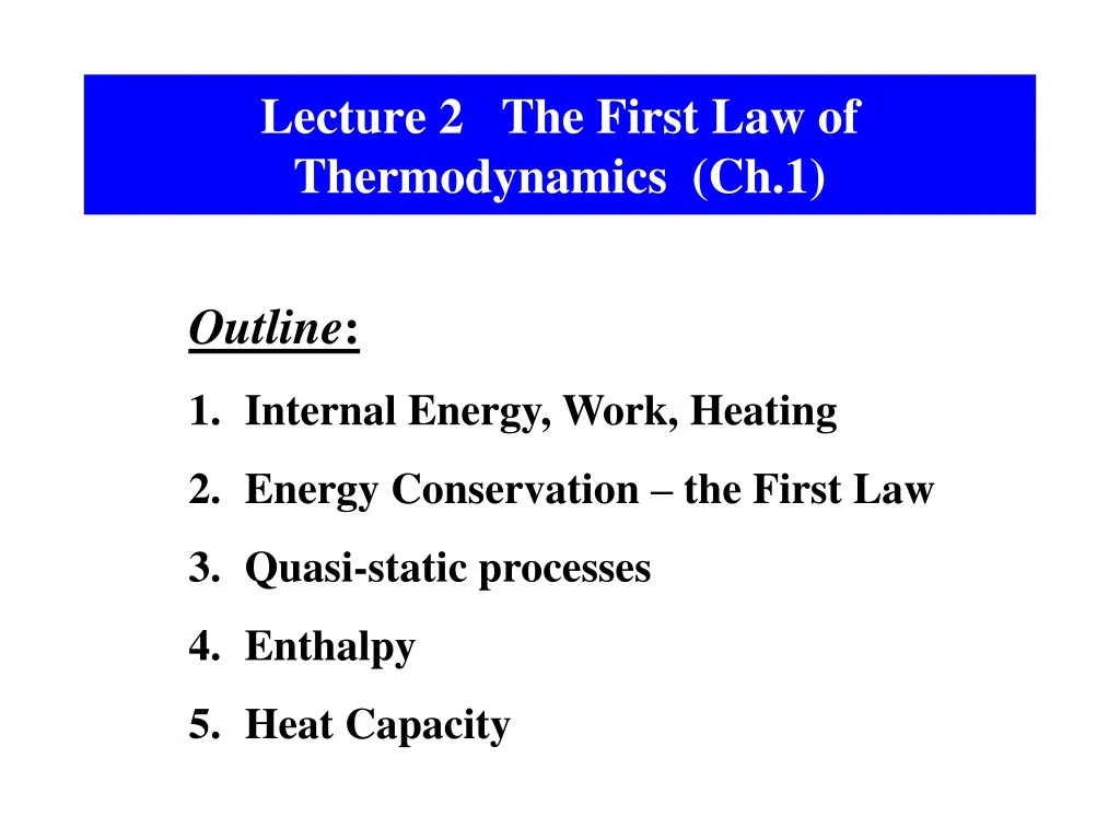 ppt-lecture-2-the-first-law-of-thermodynamics-ch-1-powerpoint-presentation-id-9185503