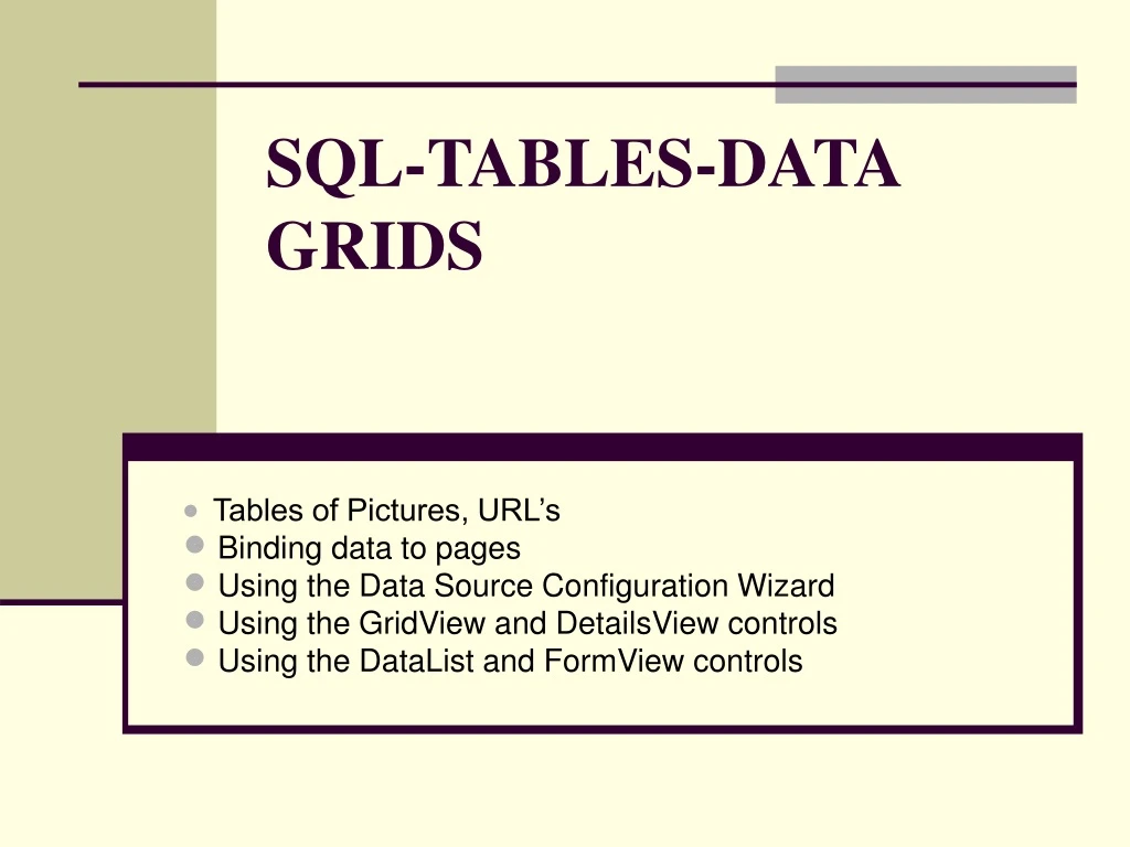 PPT - SQL-TABLES-DATA GRIDS PowerPoint Presentation, free download - ID ...