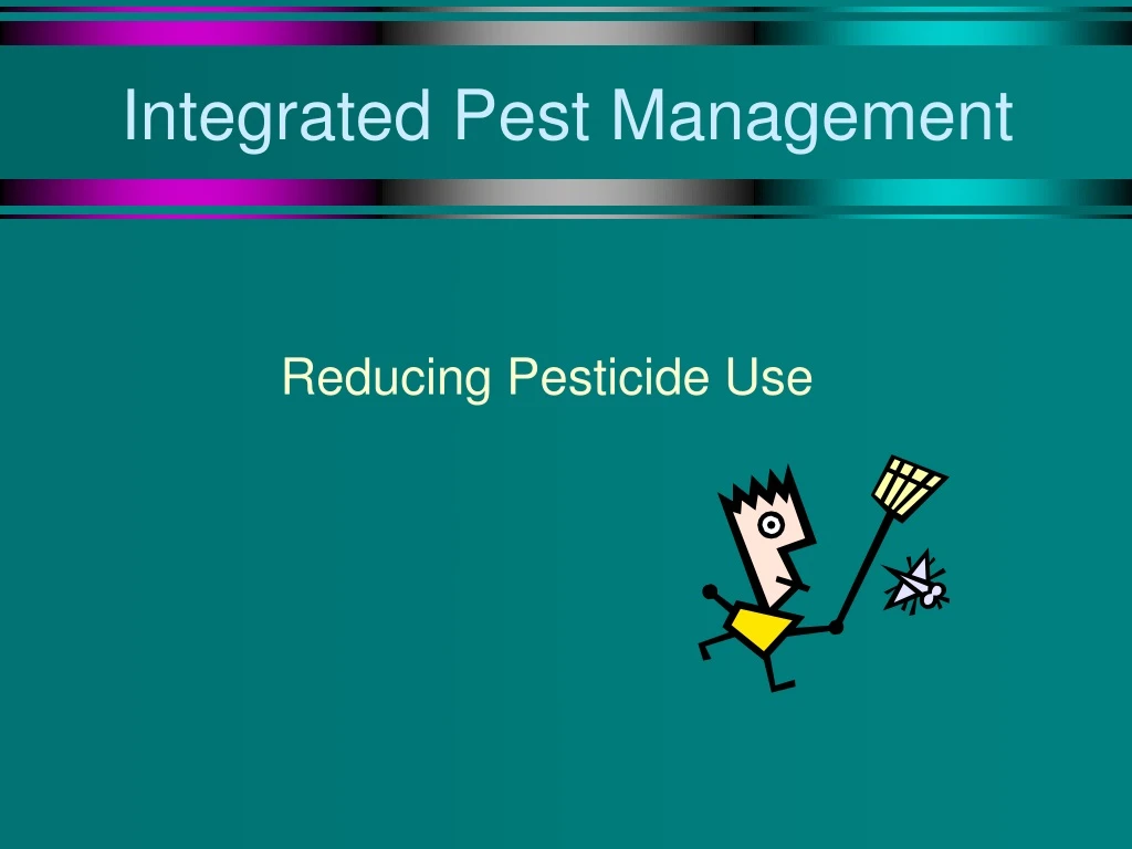 PPT - Integrated Pest Management PowerPoint Presentation, Free Download ...