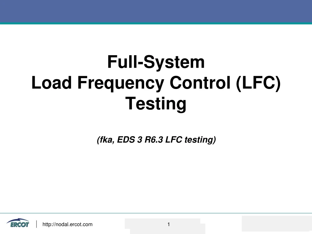 full system load frequency control lfc testing fka eds 3 r6 3 lfc testing n.