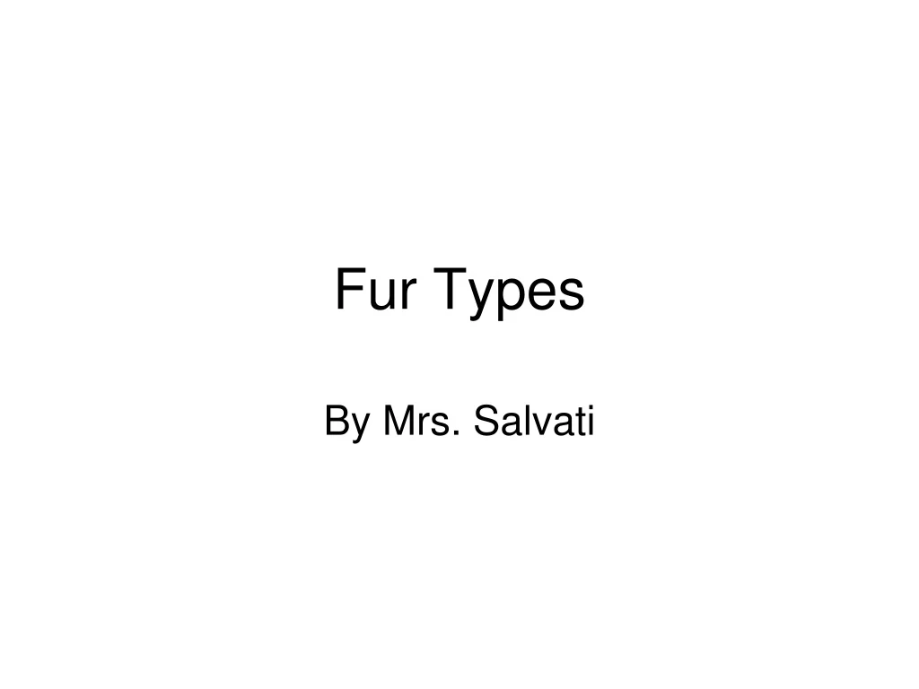 fur types n.