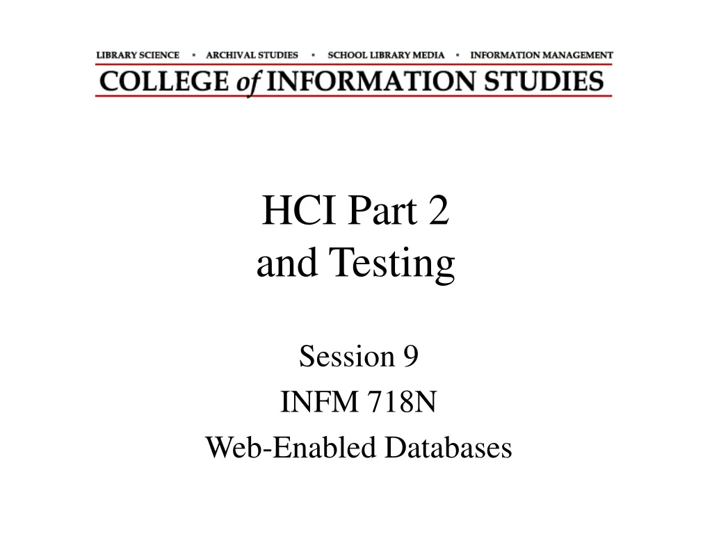 PPT - HCI Part 2 and Testing PowerPoint Presentation, free download ...