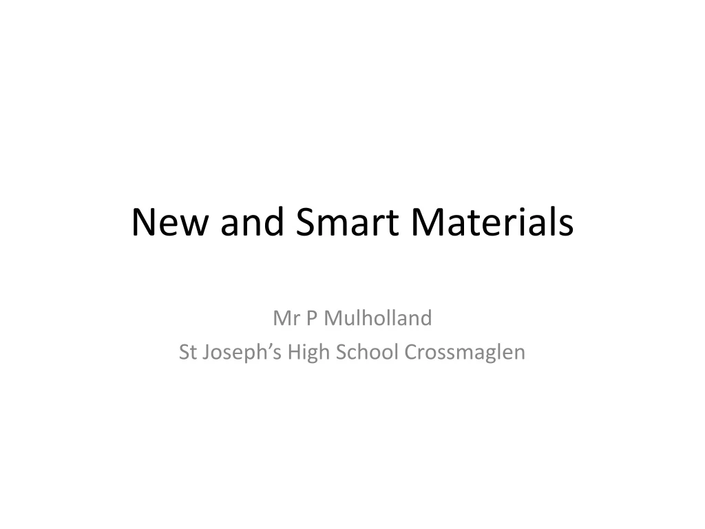 new and smart materials n.