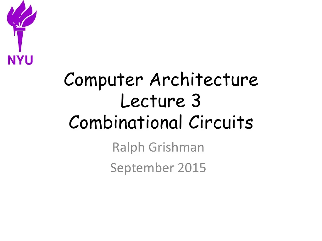 computer architecture lecture 3 combinational circuits n.