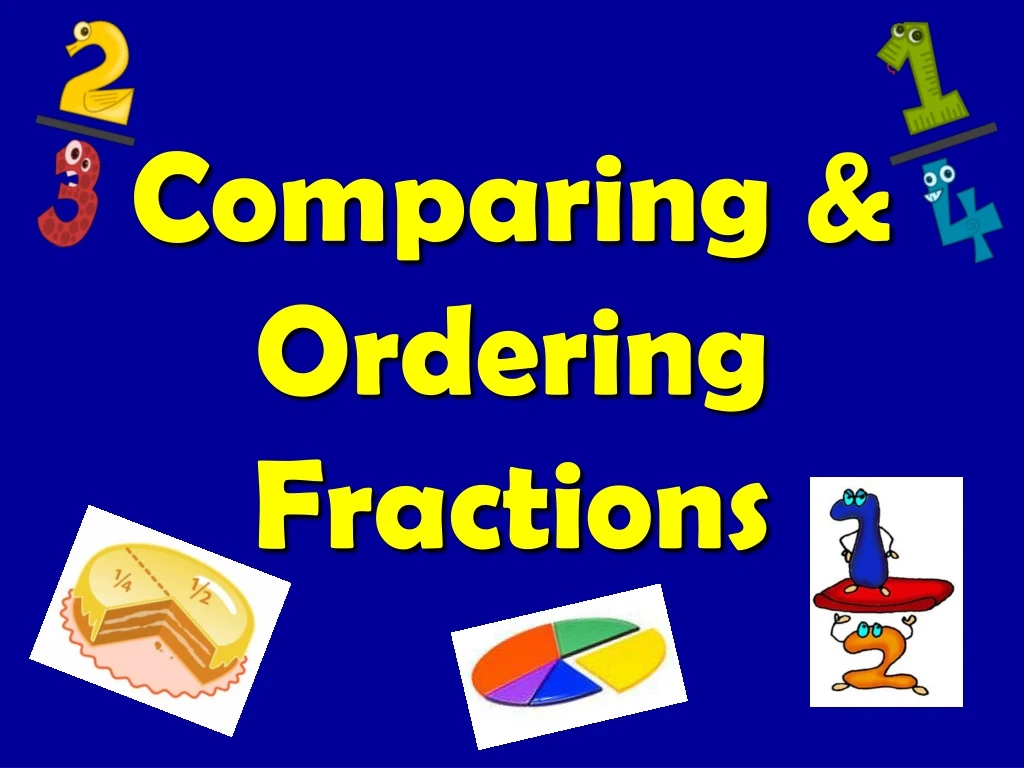 Comparing And Ordering Fractions Powerpoint