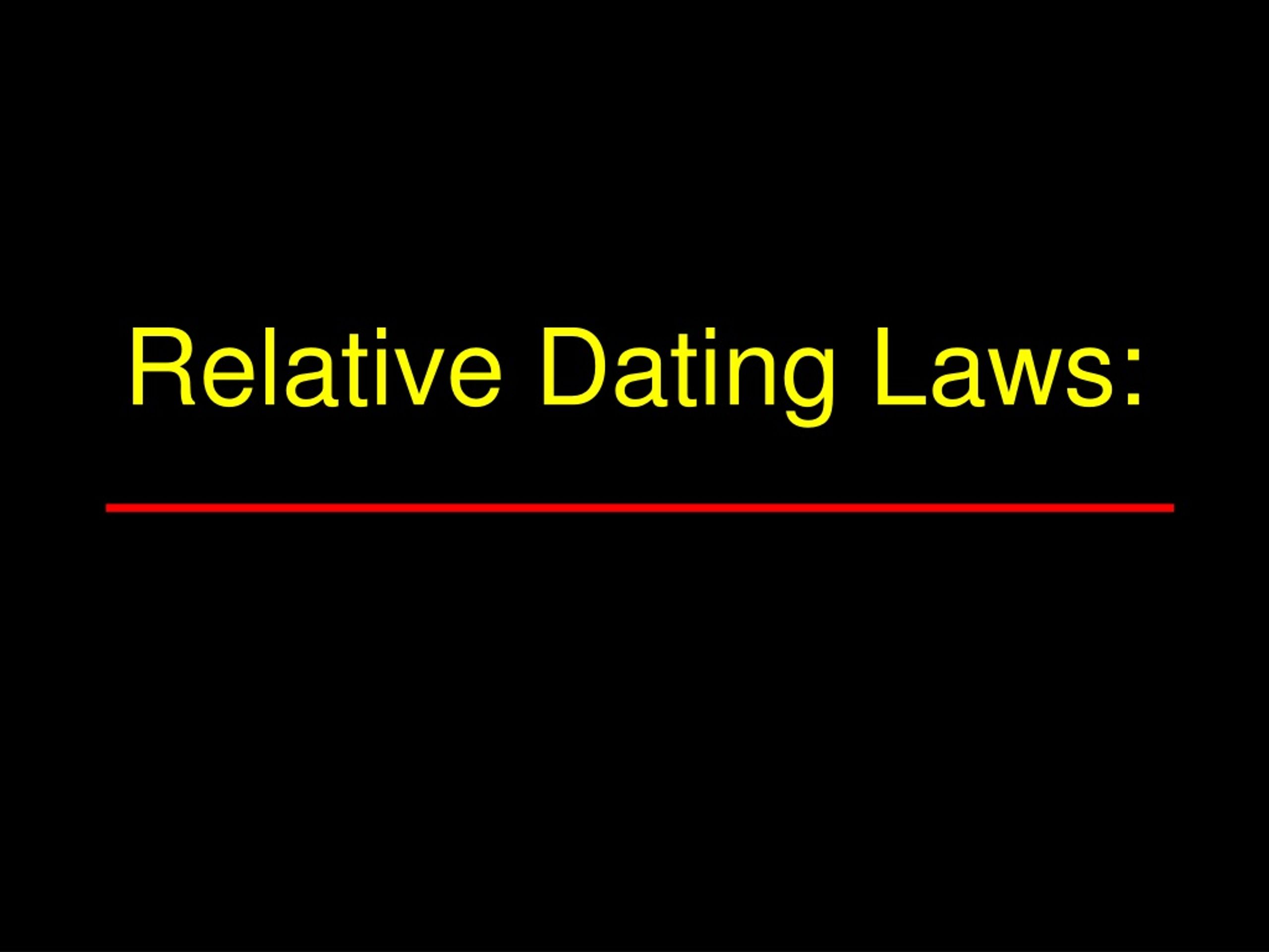 relative dating laws