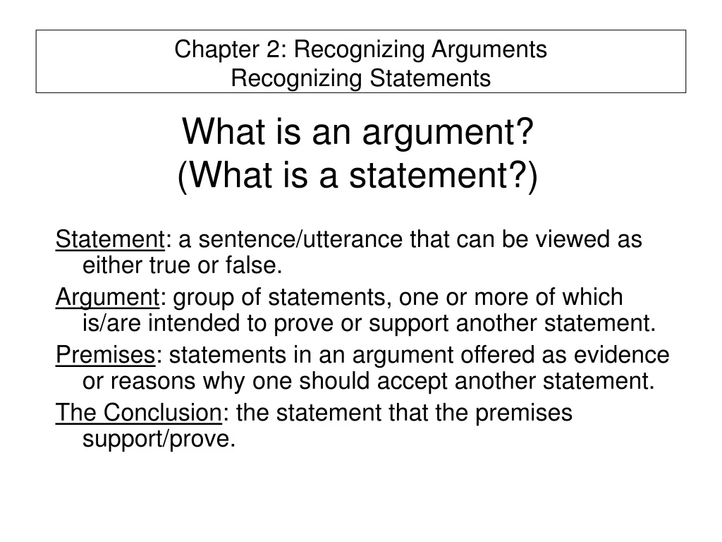 Ppt What Is An Argument What Is A Statement Powerpoint Presentation Id 9194406