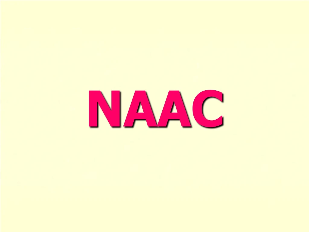 powerpoint presentation of naac