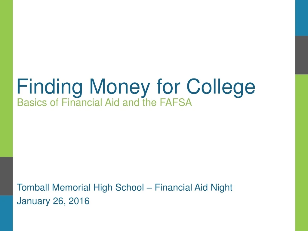 PPT Finding Money for College PowerPoint Presentation, free download