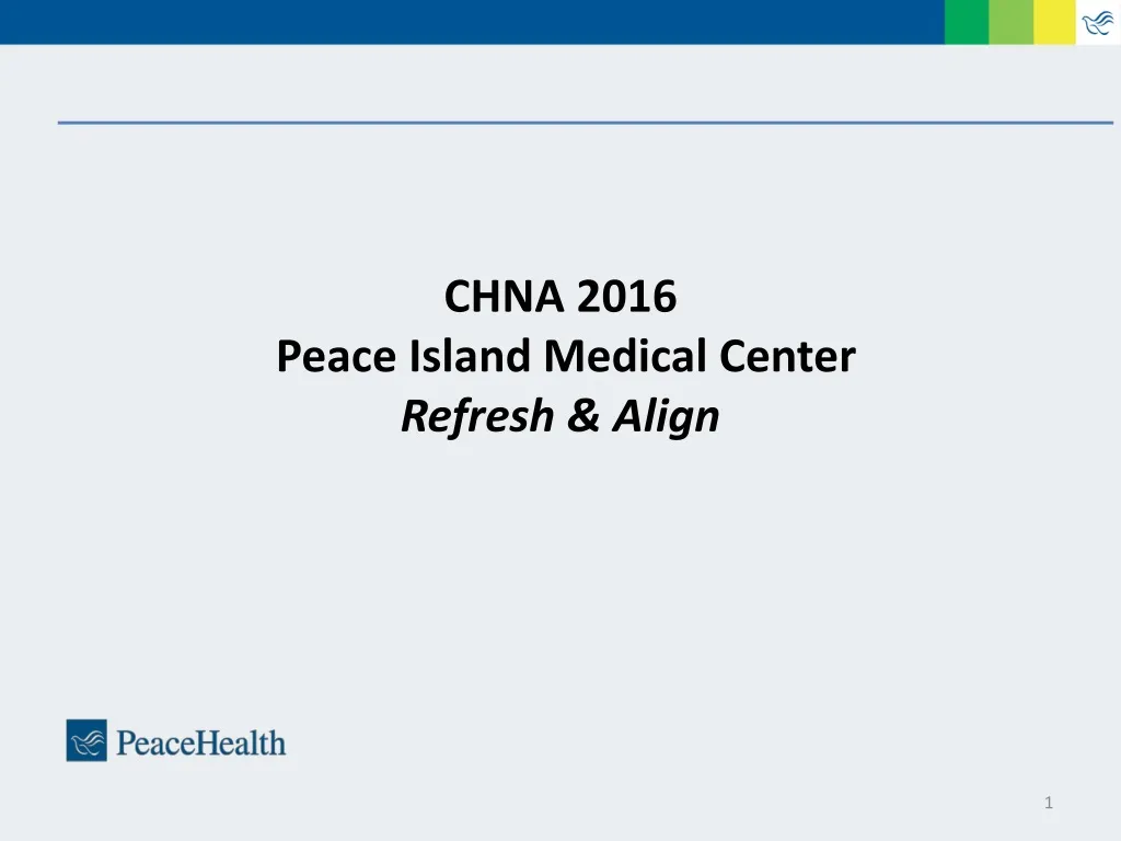 chna 2016 peace island medical center refresh n.