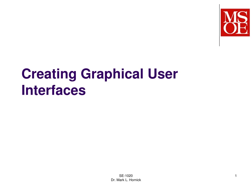 PPT - Creating Graphical User Interfaces PowerPoint Presentation, free ...