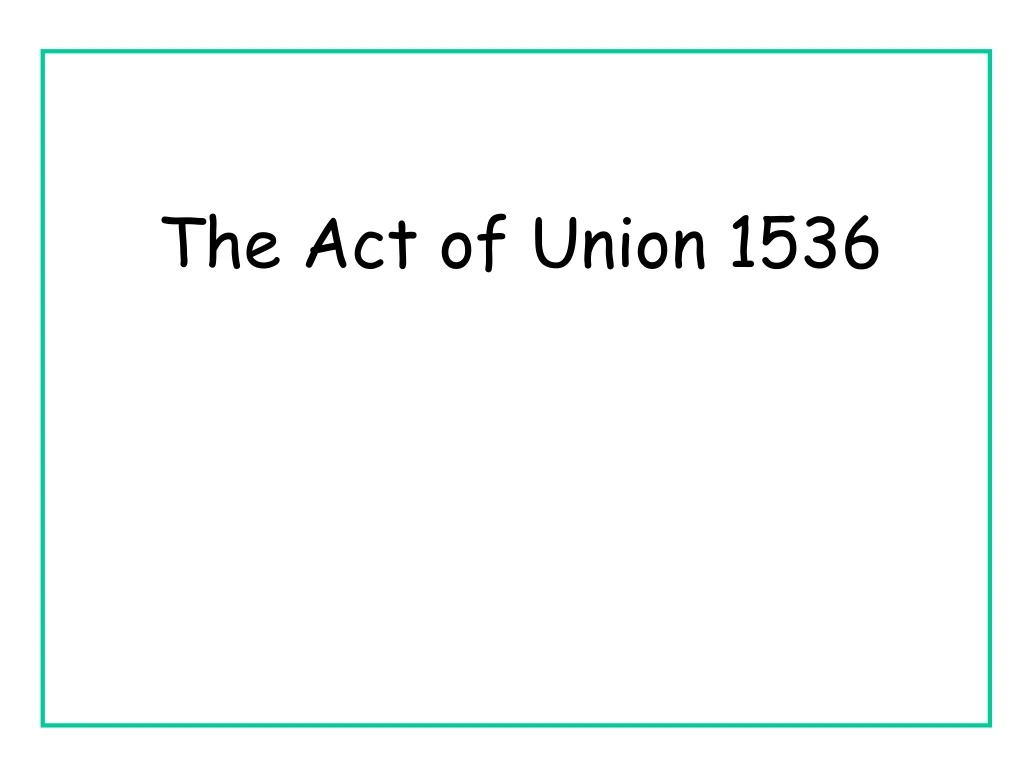 ppt-the-act-of-union-1536-powerpoint-presentation-free-download-id