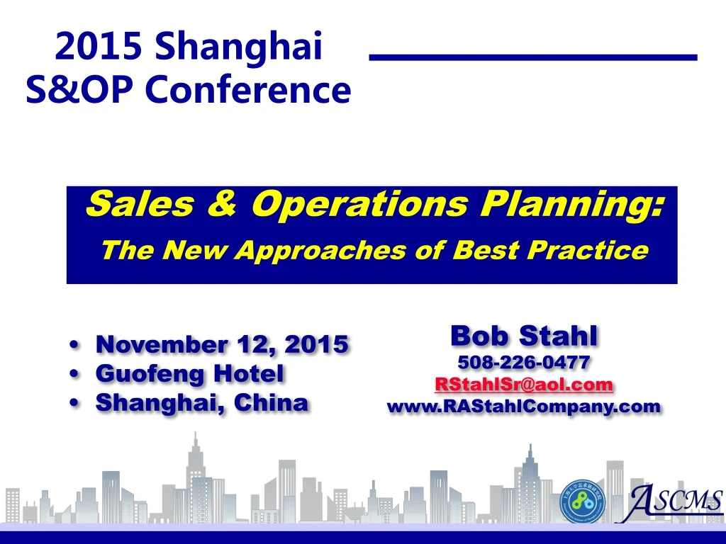 PPT 2015 Shanghai S&OP Conference PowerPoint Presentation, free