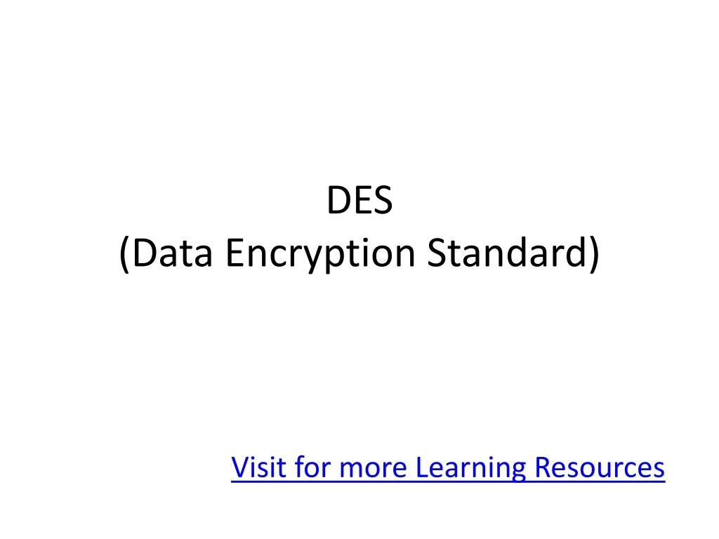 Ppt Des Data Encryption Standard Powerpoint Presentation Free Ppt Des Data Encryption Standard Powerpoint Presentation Free