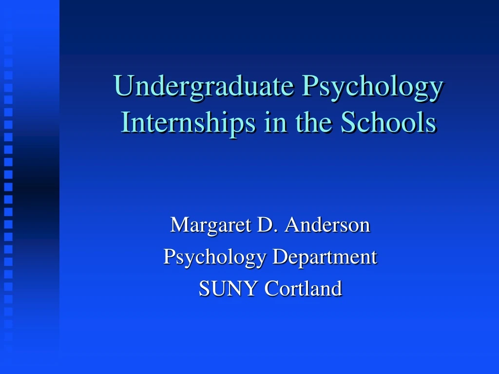 PPT Undergraduate Psychology Internships in the Schools PowerPoint