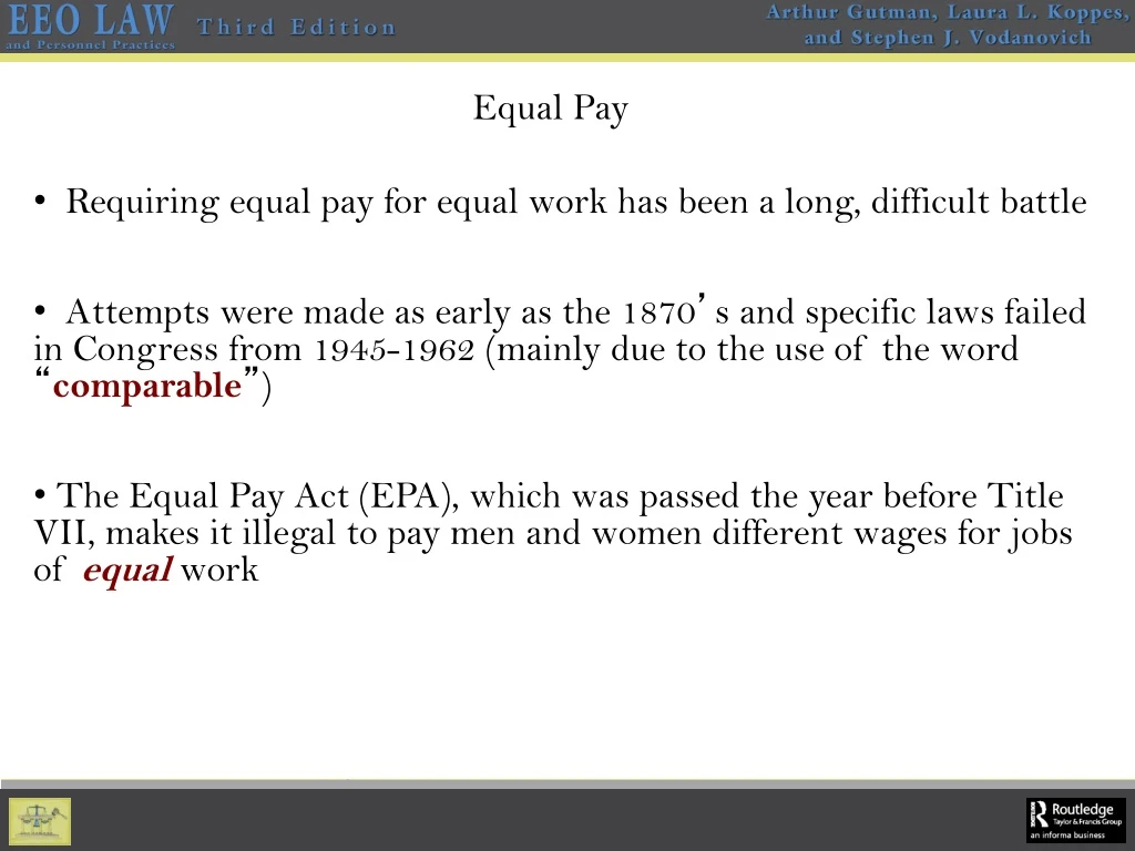 PPT - Requiring equal pay for equal work has been a long, difficult ...