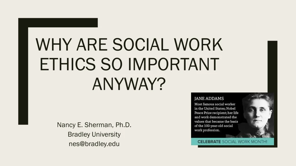 PPT Why Are Social Work Ethics So Important Anyway? PowerPoint