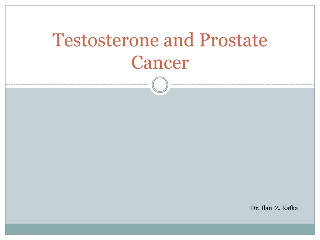 PPT Testosterone and Prostate Cancer PowerPoint Presentation, free