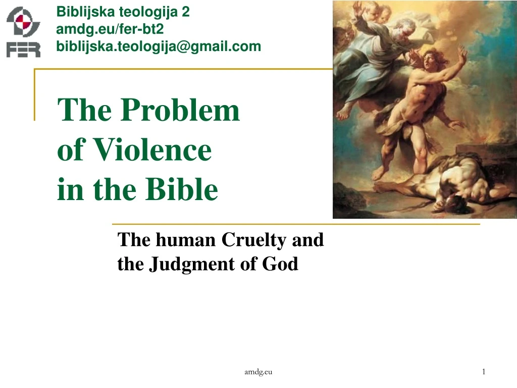 PPT - The Problem Of Violence In The Bible PowerPoint Presentation ...