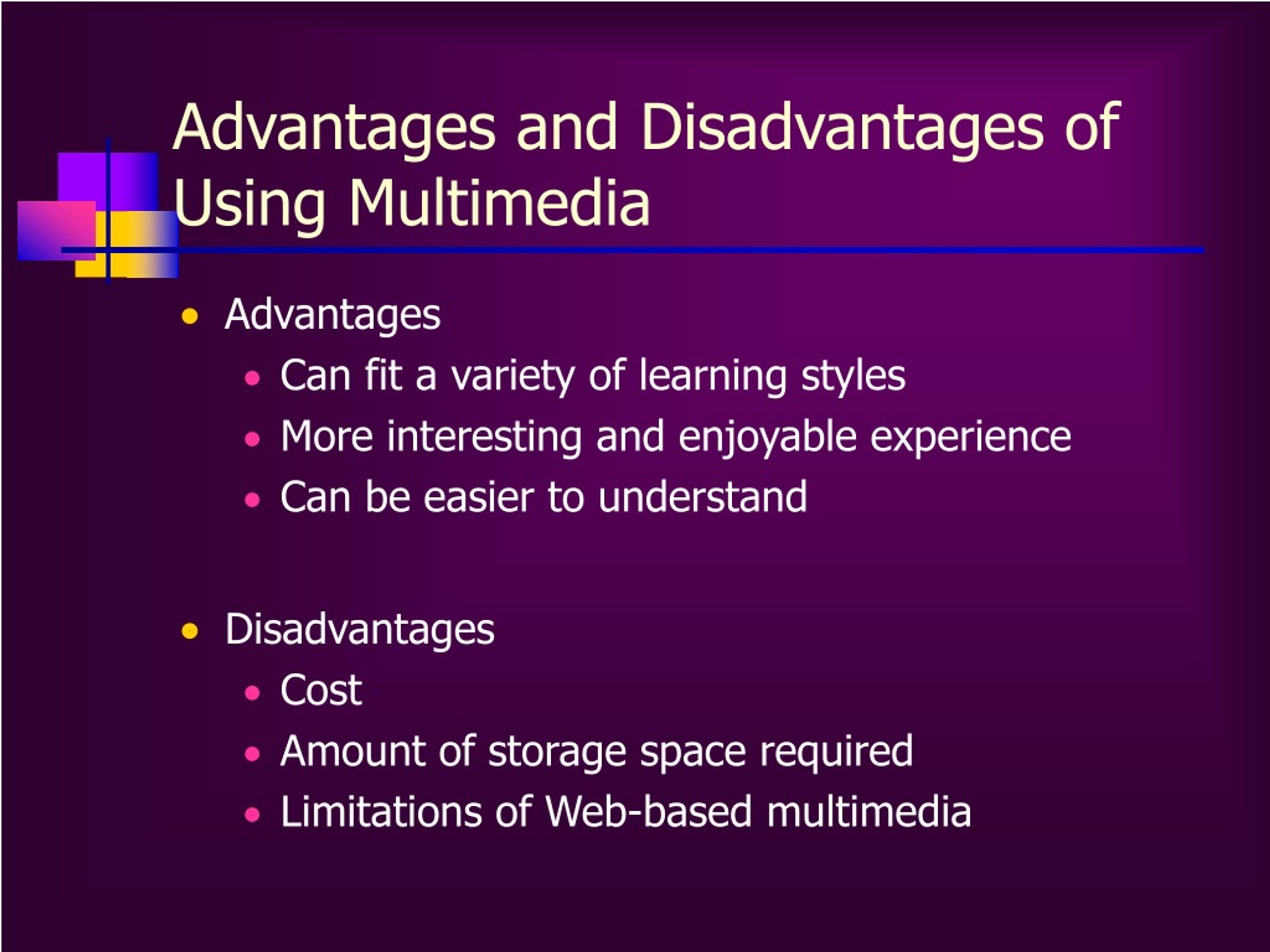 multimedia presentation advantages and disadvantages