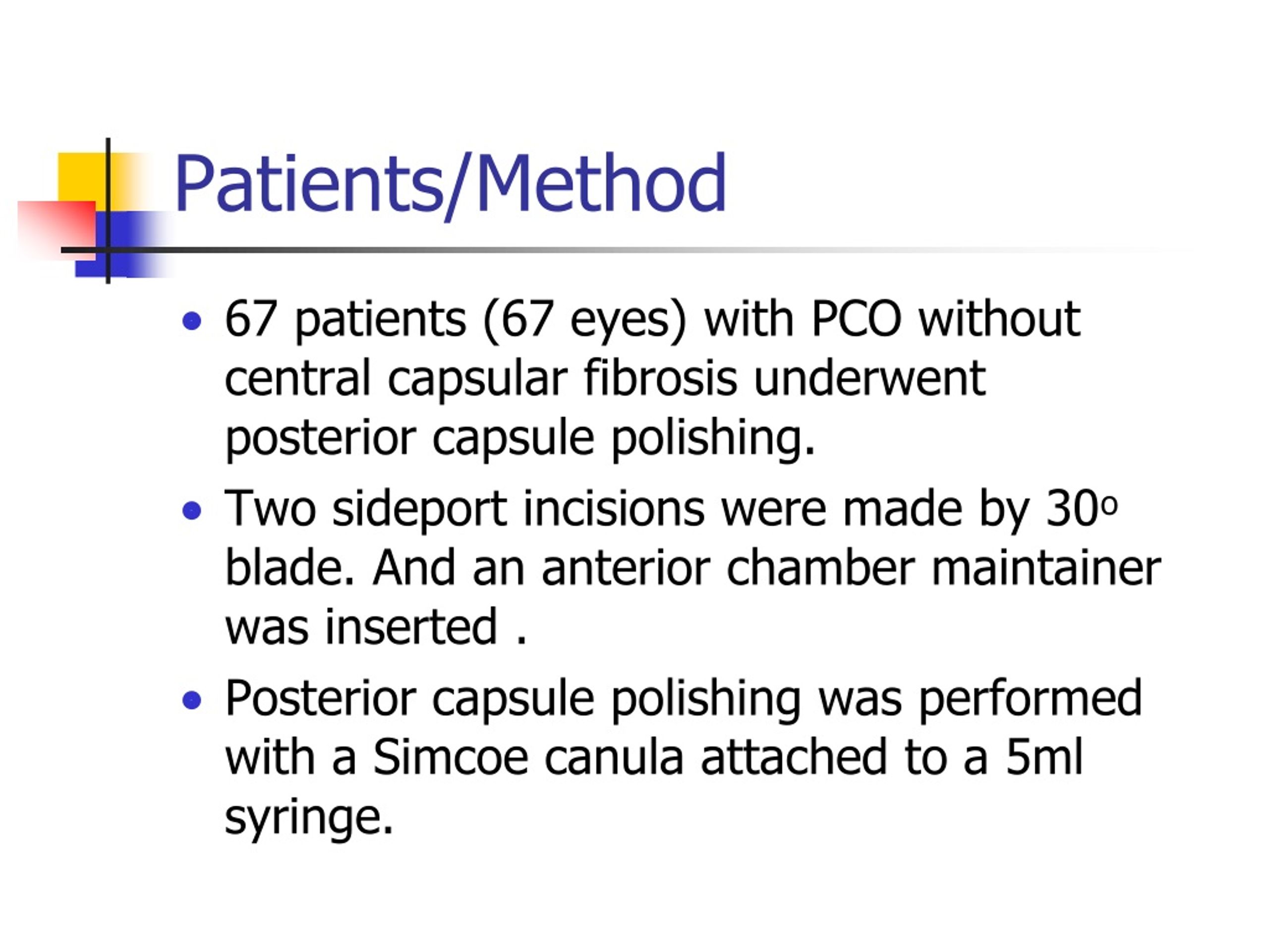 PPT POSTERIOR CAPSULE OPACIFICATION TREATMENT NdYAG LASER VS POSTERIOR CAPSULE POLISHING