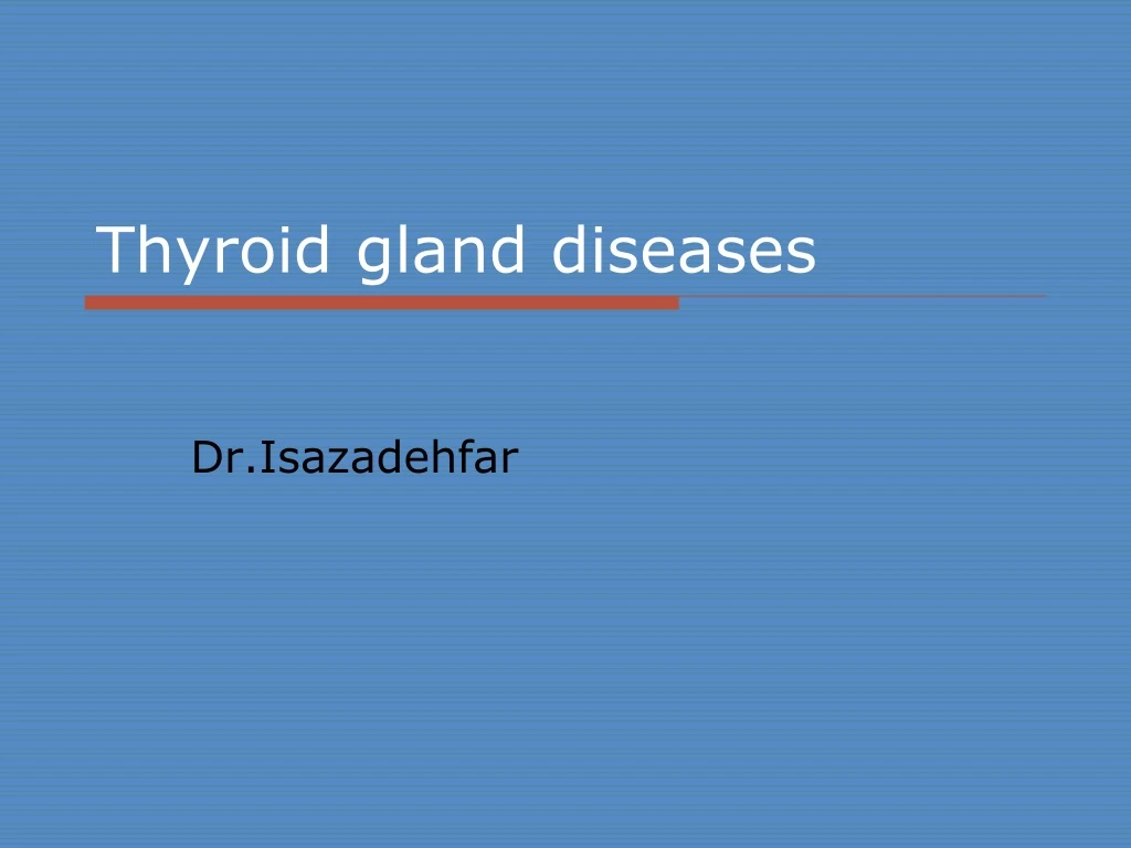 PPT - Thyroid gland diseases PowerPoint Presentation, free download ...