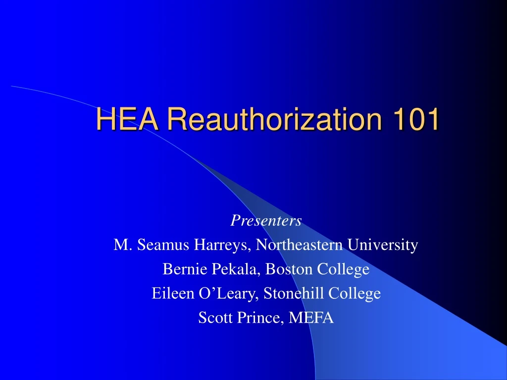 PPT - HEA Reauthorization 101 PowerPoint Presentation, Free Download ...