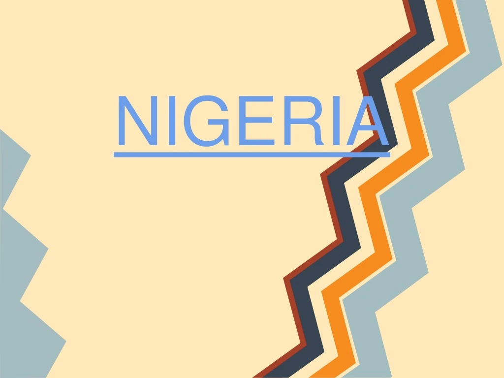 PPT - NIGERIA PowerPoint Presentation, Free Download - ID:9205736