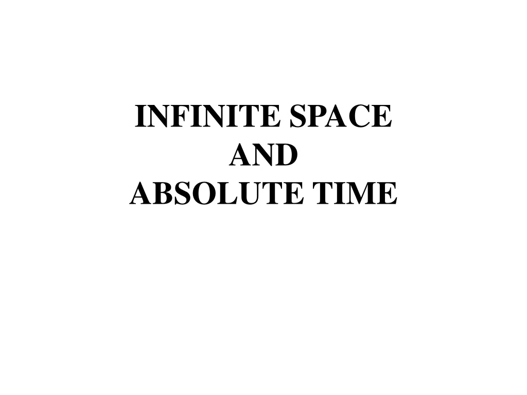 infinite space and absolute time n.