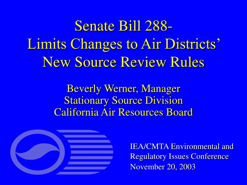 PPT Senate Bill 288 Limits Changes to Air Districts’ New Source