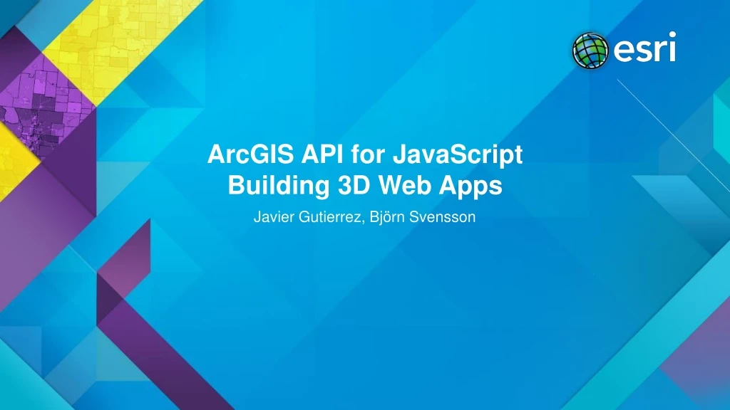 PPT - ArcGIS API For JavaScript Building 3D Web Apps PowerPoint ...