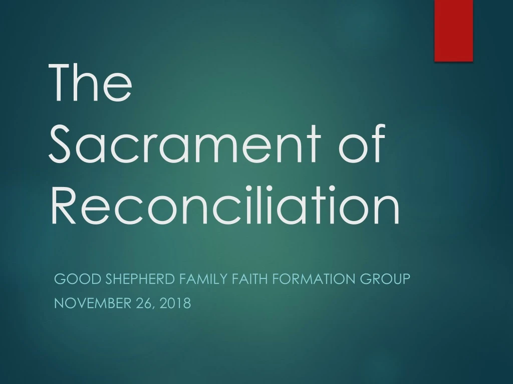 Ppt The Sacrament Of Reconciliation Powerpoint Presentation Free Download Id9211783 6442