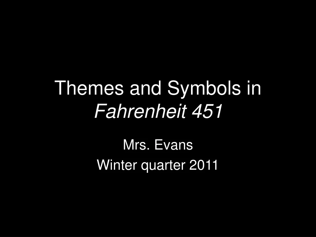themes and symbols in fahrenheit 451 n.