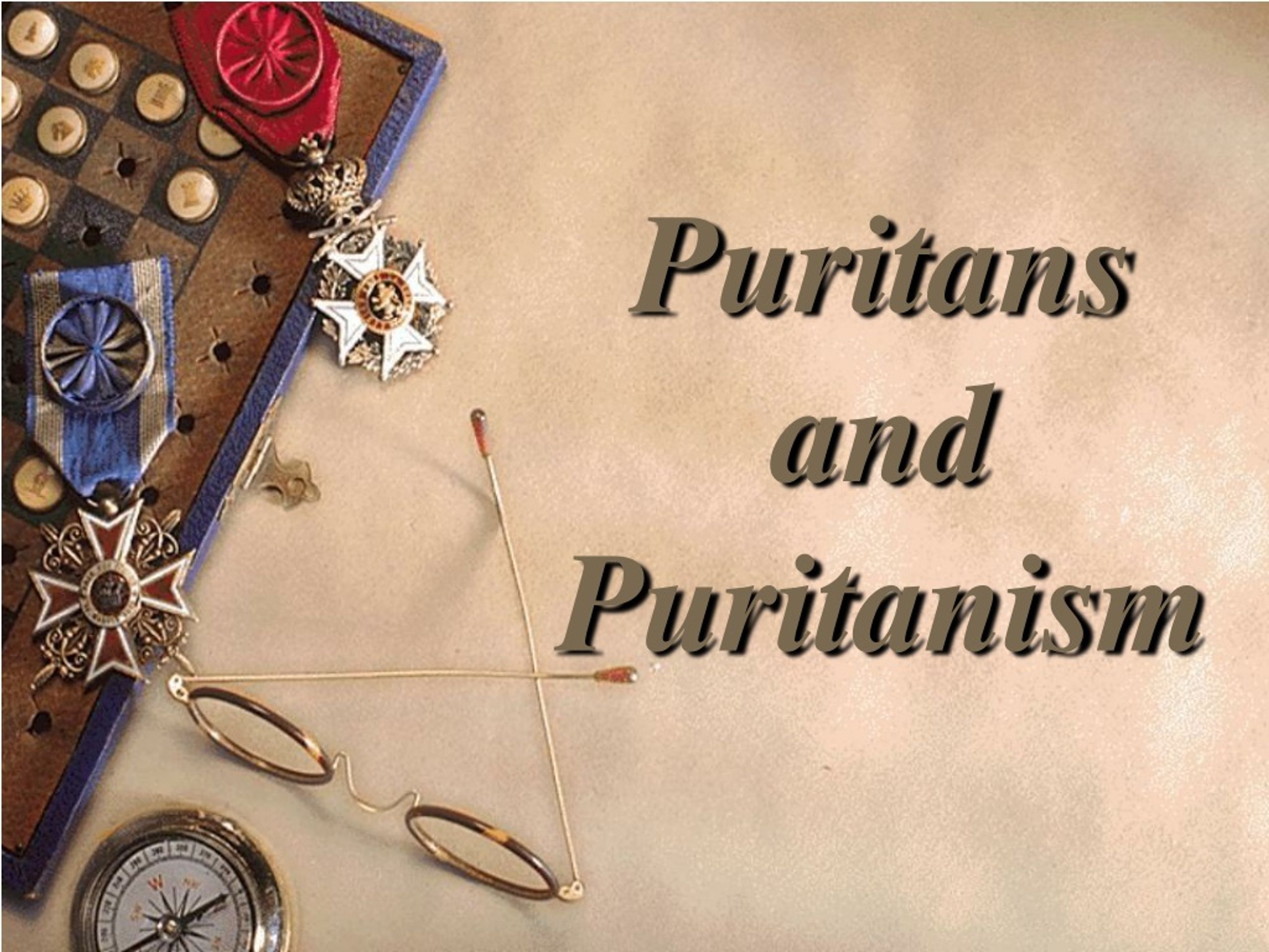 PPT - Puritans And Puritanism PowerPoint Presentation, Free Download ...