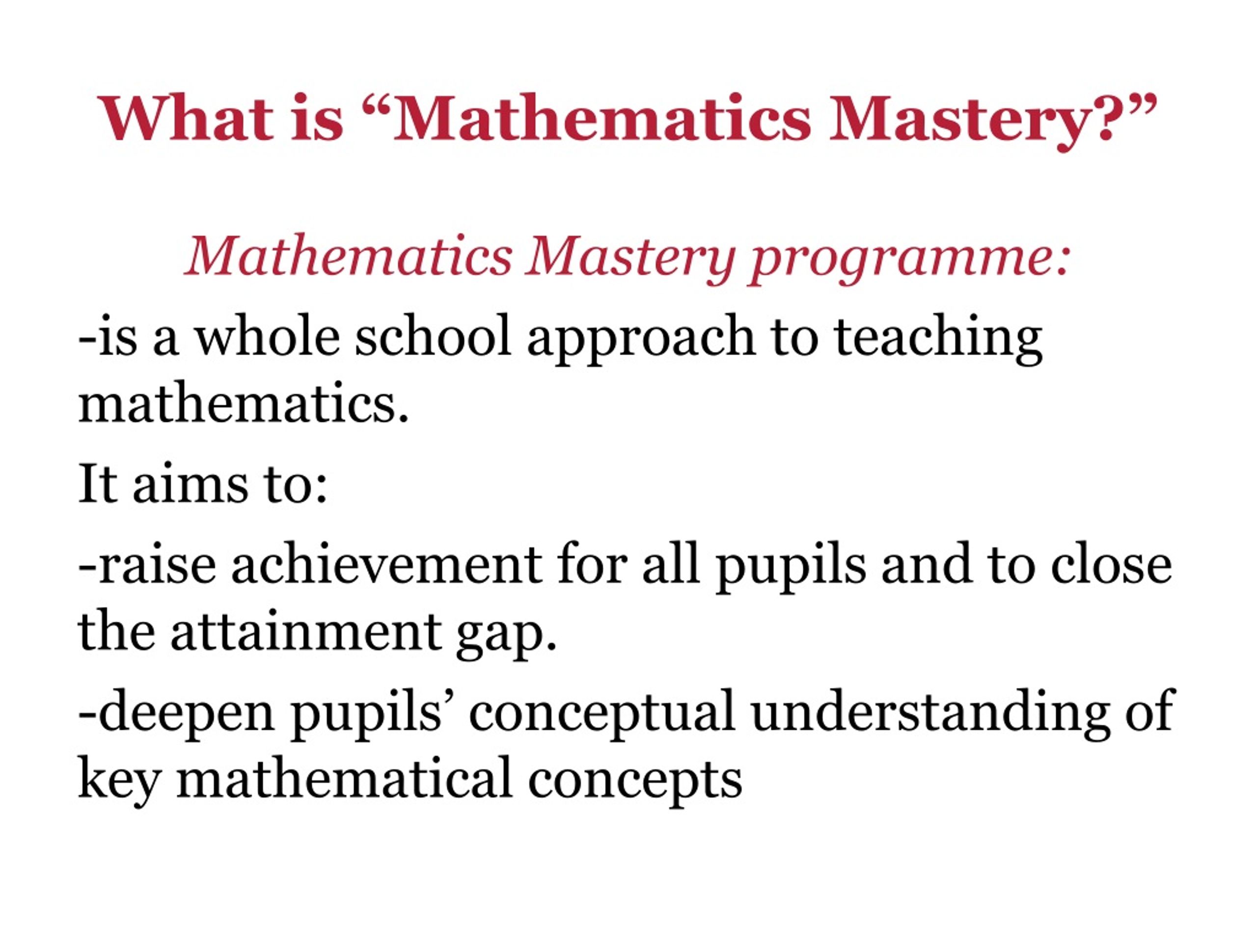 PPT - What is Mathematics Mastery? A guide for parents and carers 2017 ...