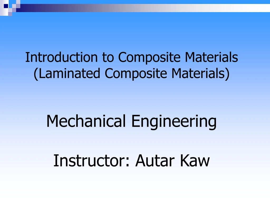 PPT - Introduction To Composite Materials (Laminated Composite ...