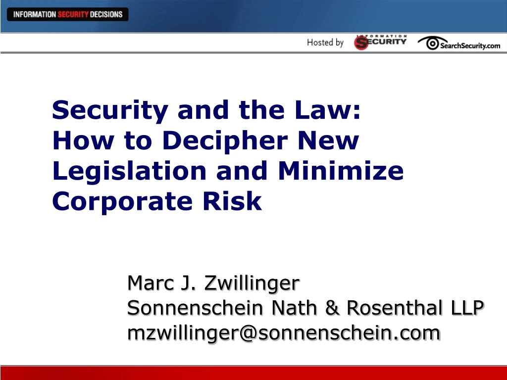 security and the law how to decipher new legislation and minimize corporate risk n.