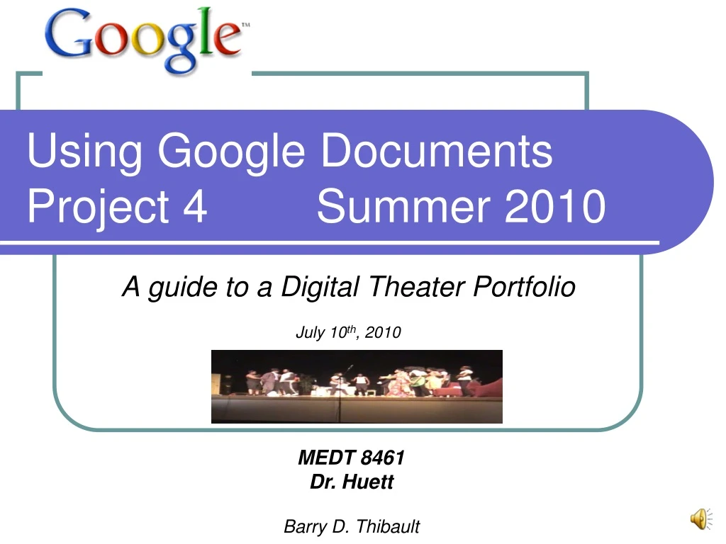 using google documents project 4 summer 2010 n.