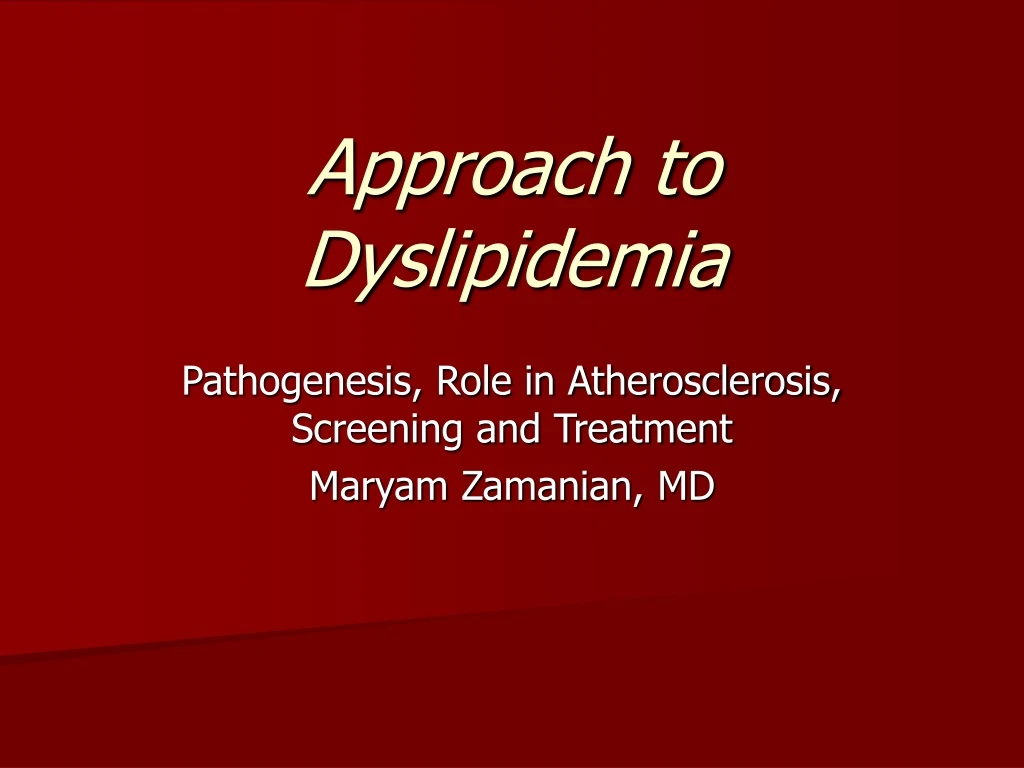 PPT - Approach To Dyslipidemia PowerPoint Presentation, Free Download ...