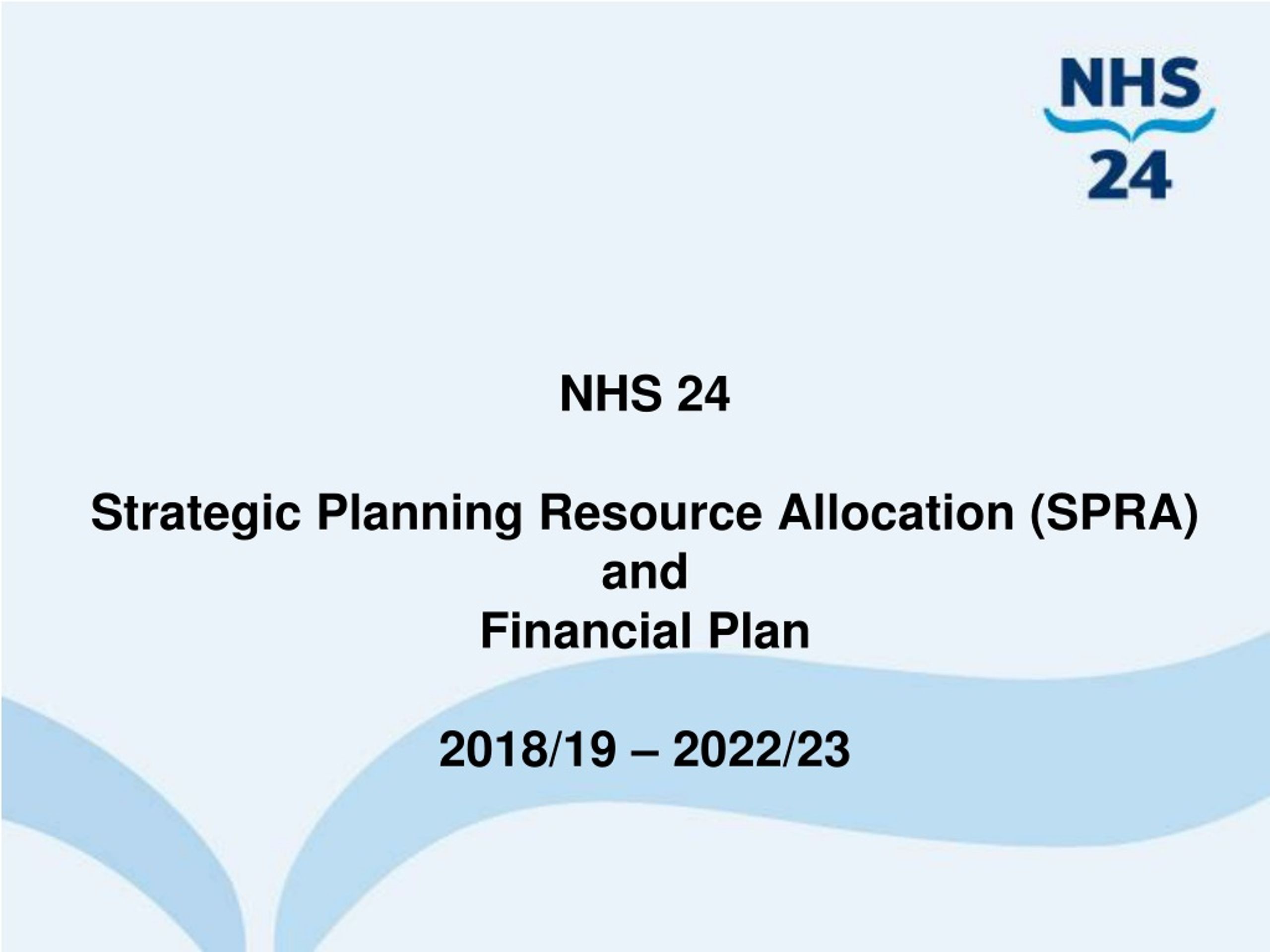 PPT NHS 24 Strategic Planning Resource Allocation (SPRA) and